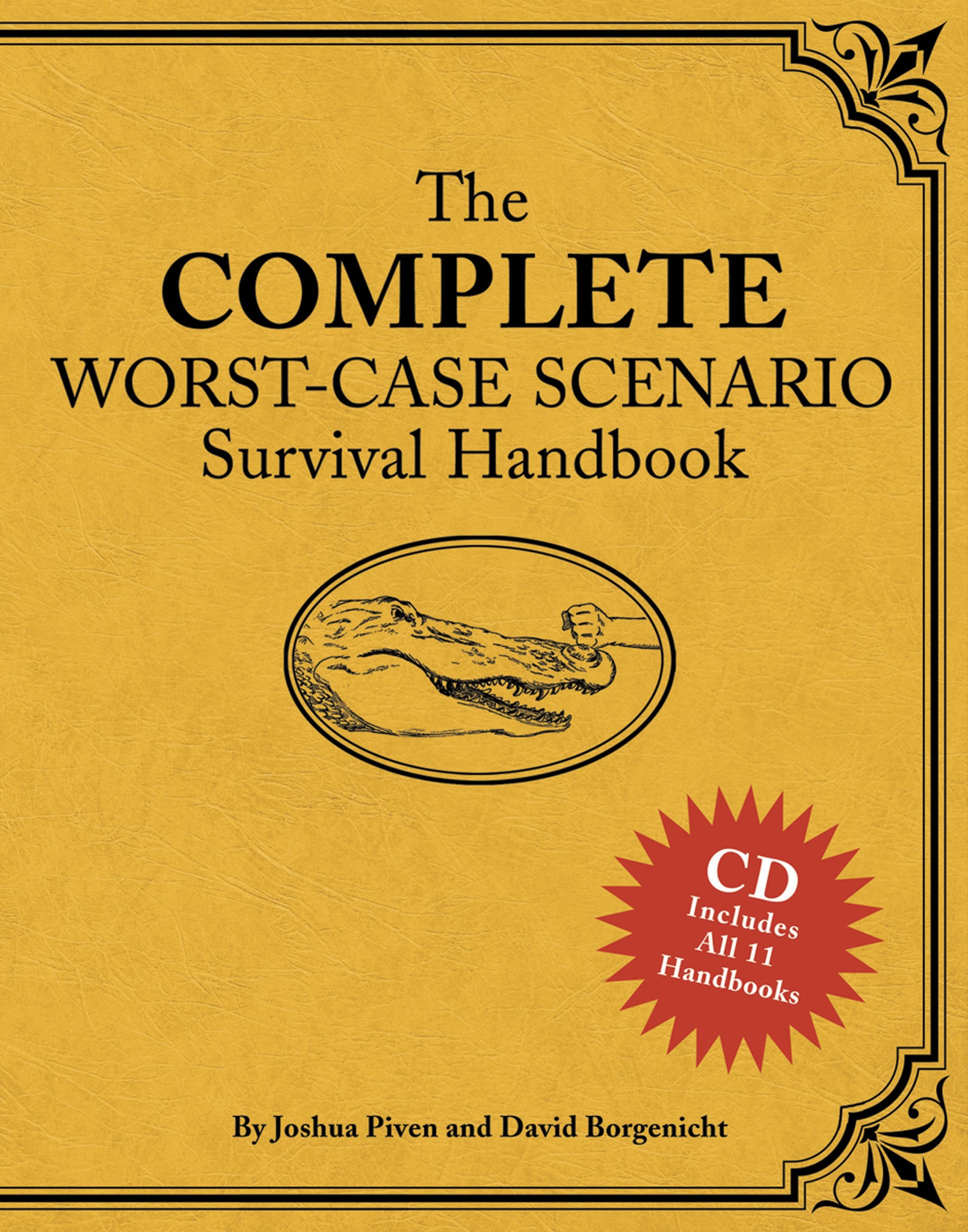 The Complete Worst-Case Scenario Survival Handbook