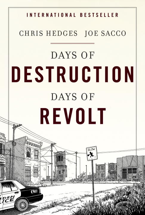 Days of Destruction, Days of Revolt