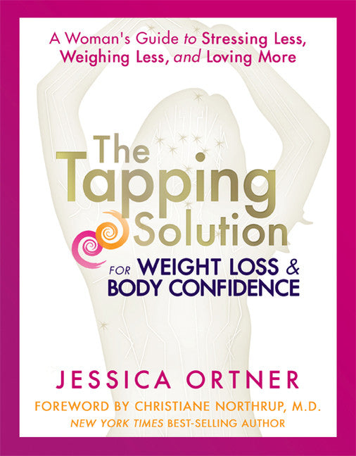 The Tapping Solution for Weight Loss & Body Confidence