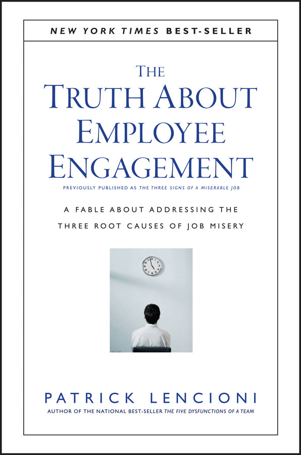 The Truth About Employee Engagement