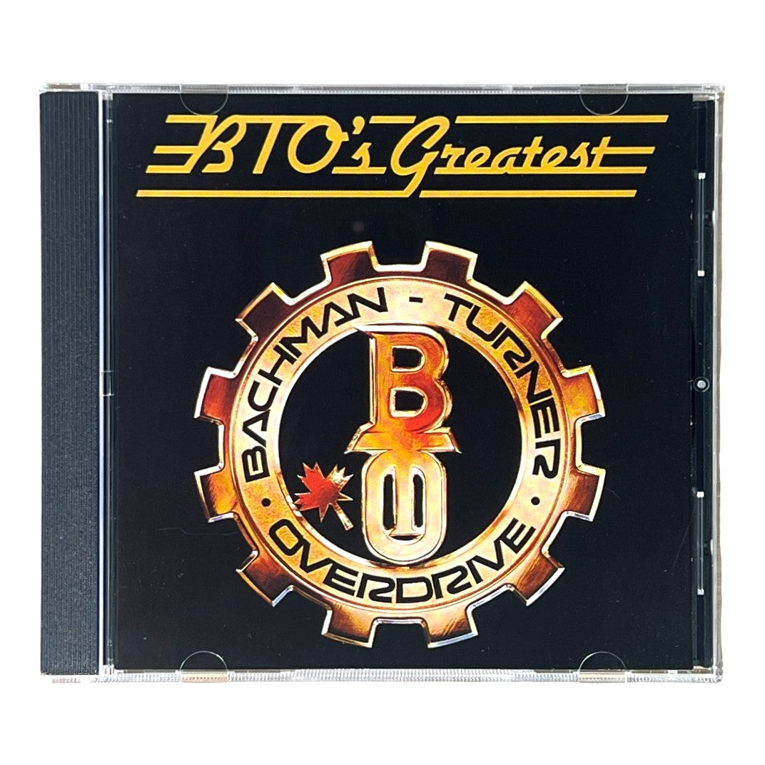 Bachman Turner Overdrive ~ BTO's Greatest