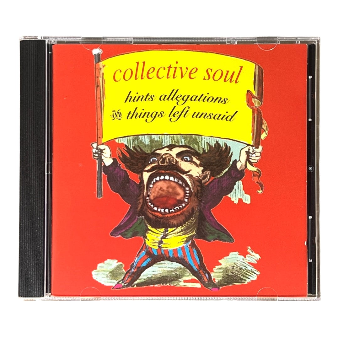 Collective Soul ~ Hints Allegations and Things Left Unsaid