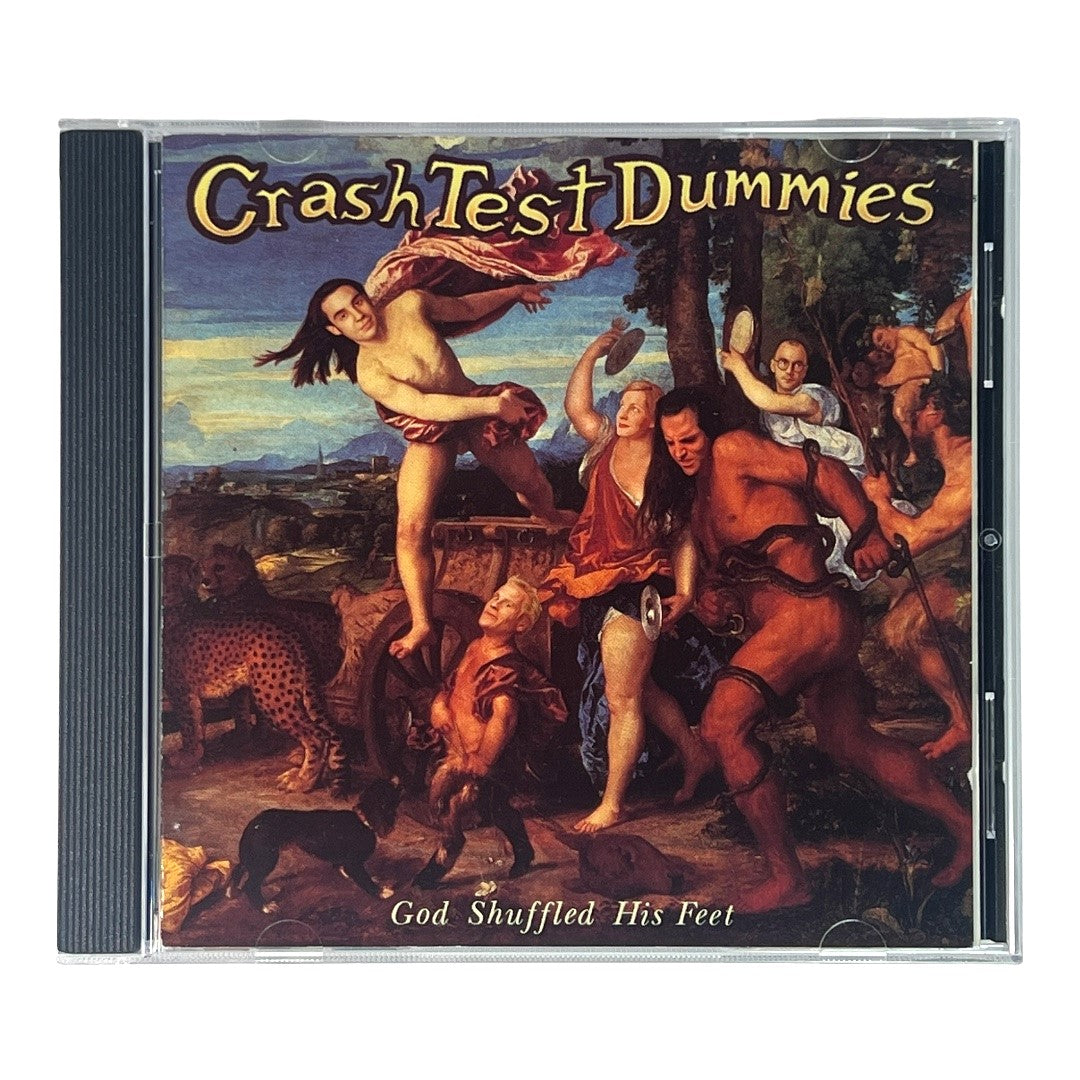 Crash Test Dummies ~ God Shuffled His Feet