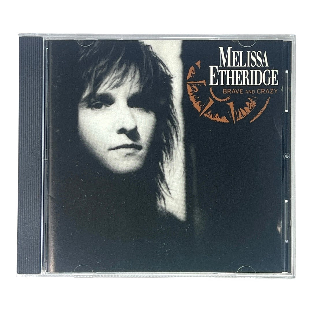 Melissa Etheridge ~ Brave And Crazy