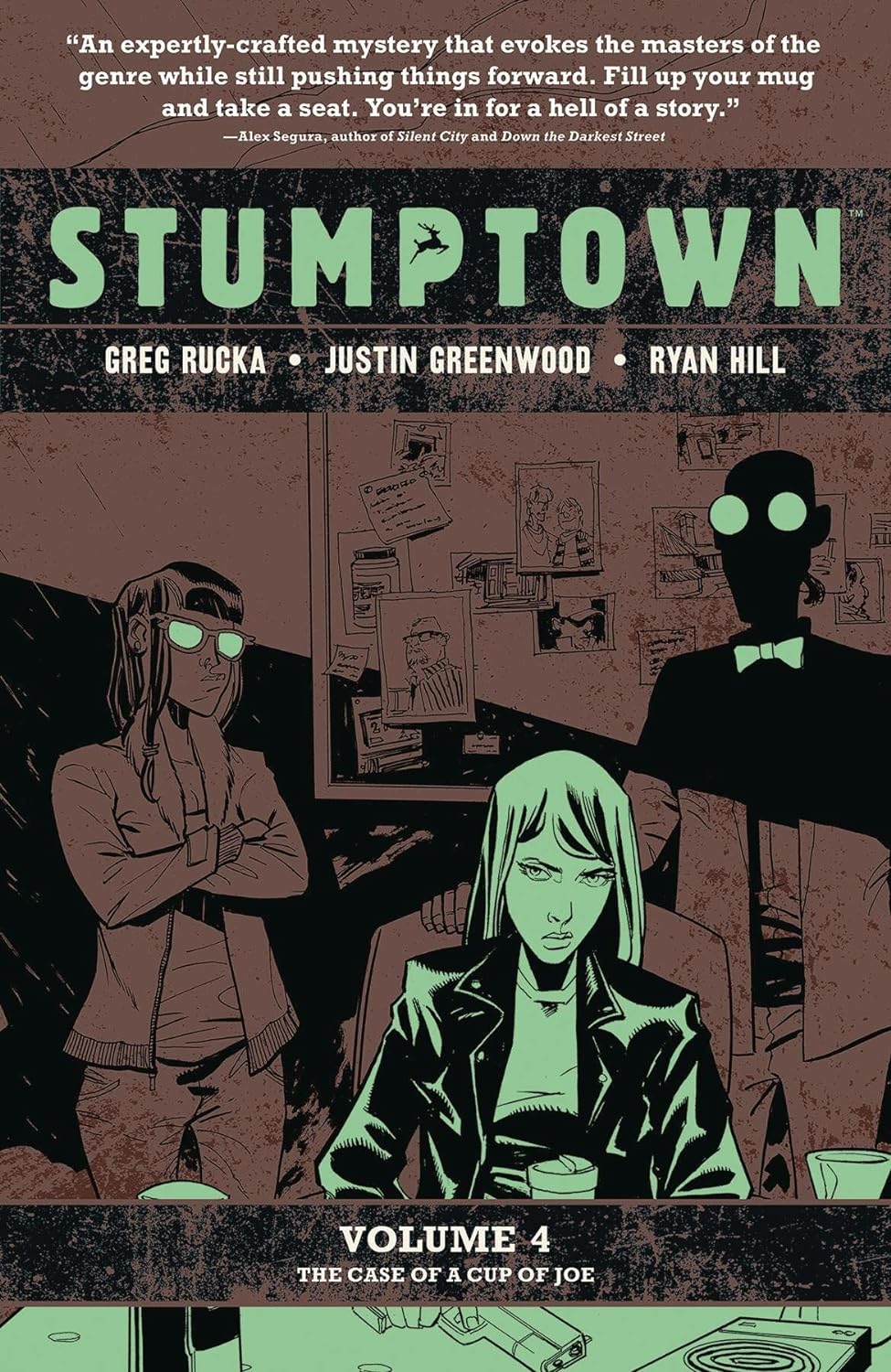 Stumptown ~ The Case of a Cup of Joe (Volume 4)