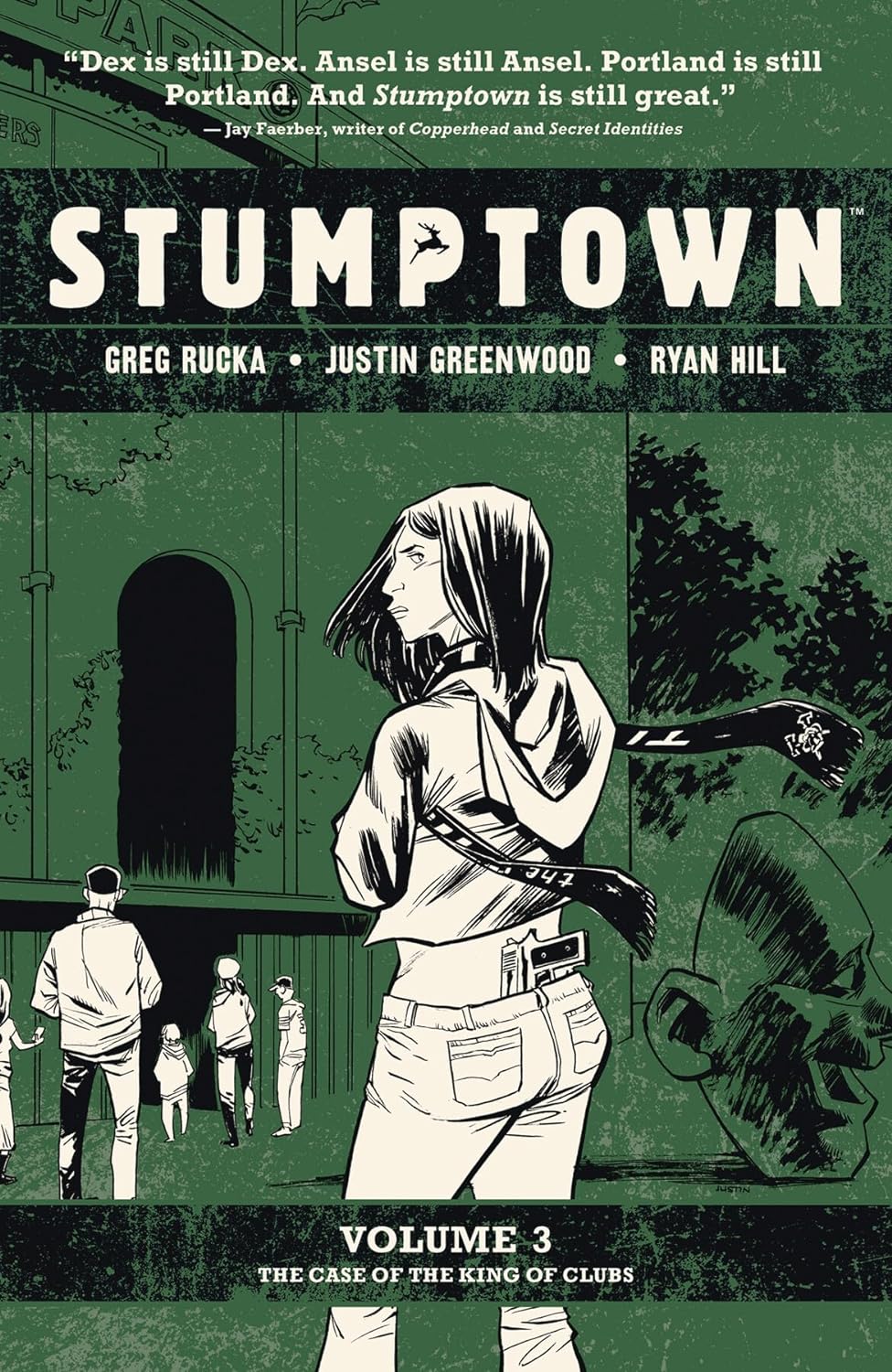 Stumptown ~ The Case of the King of Clubs (Volume 3)