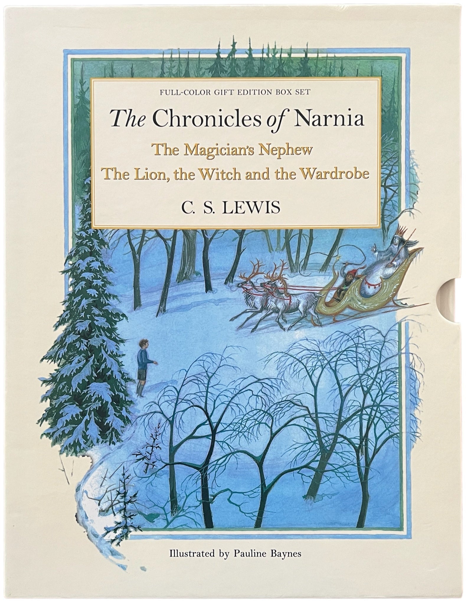 The Chronicles of Narnia