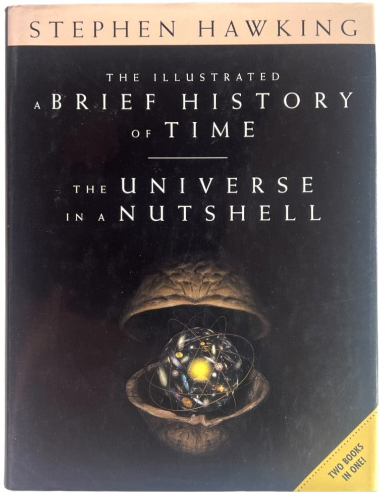 The Illustrated Brief History Of Time / The Universe In A Nutshell