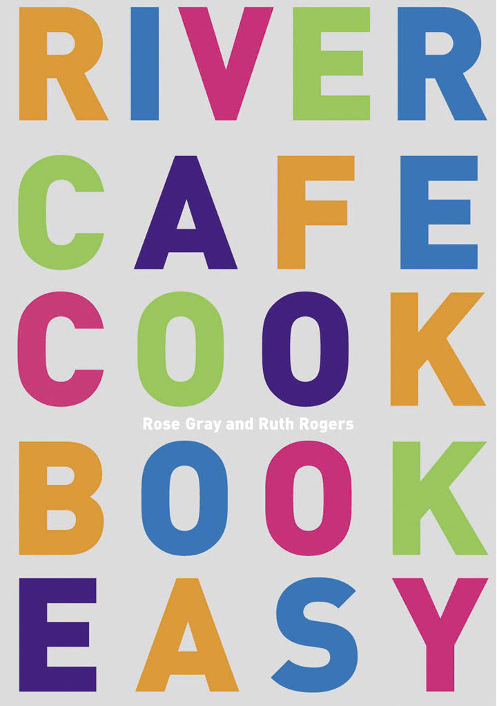 River Cafe Cook Book Easy