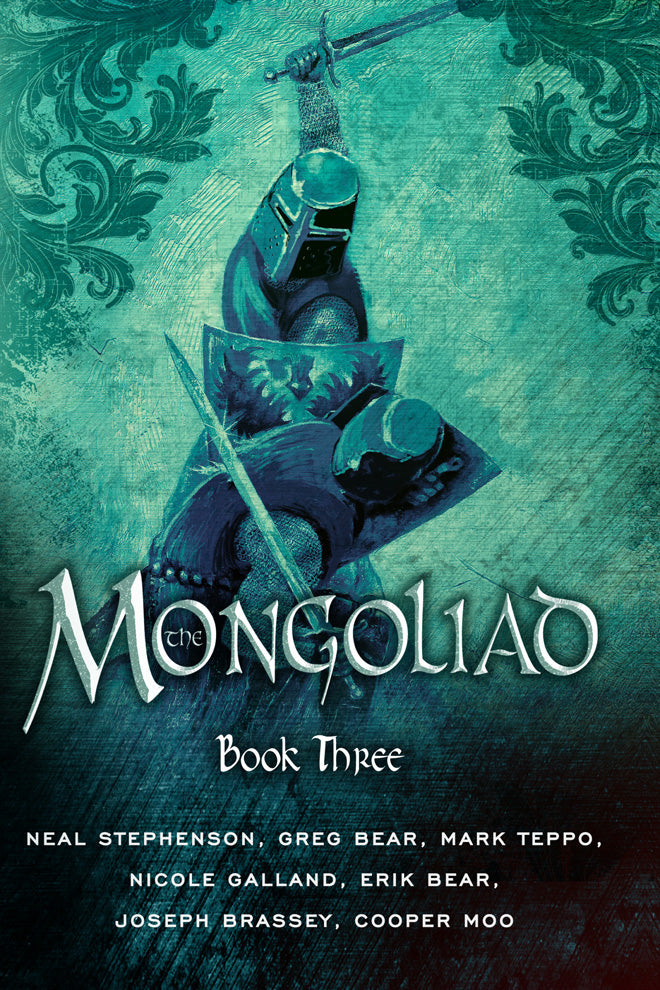 The Mongoliad ~ Book Three