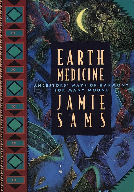 Earth Medicine