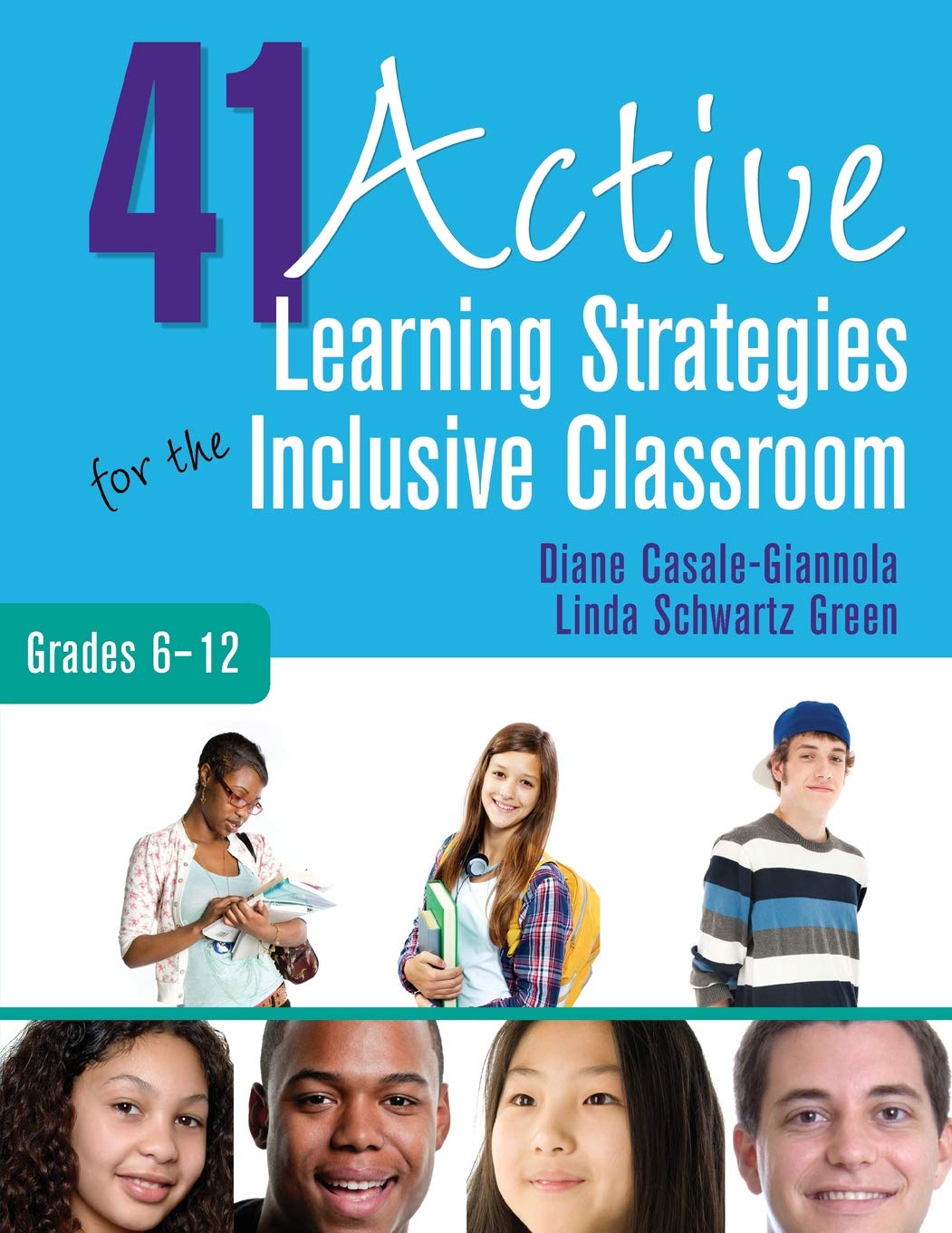 41 Active Learning Strategies for the Inclusive Classroom, Grades 6-12