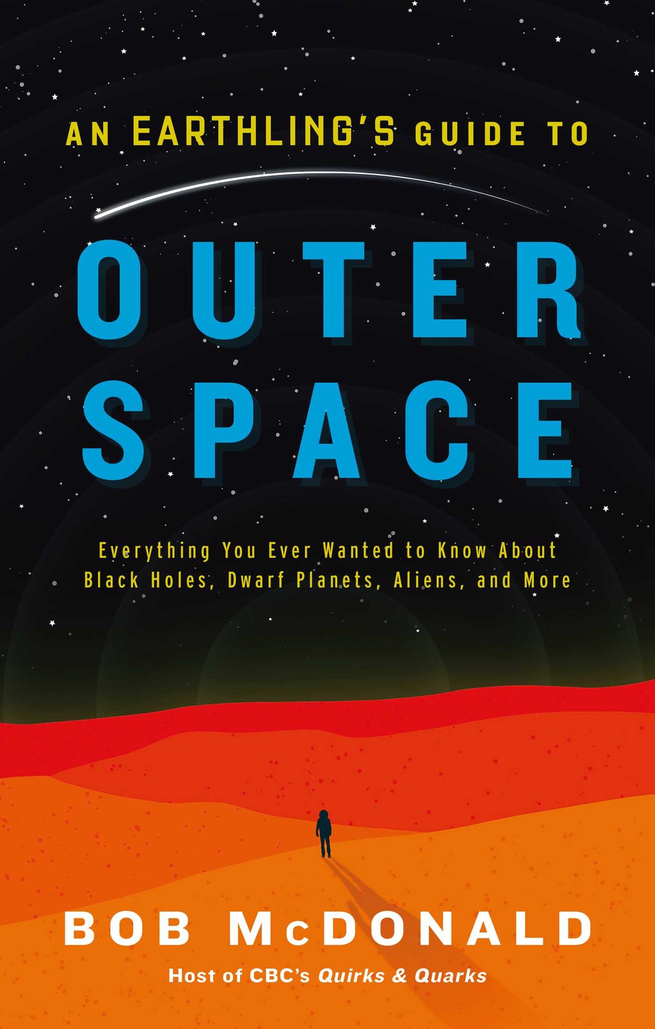 An Earthling's Guide to Outer Space