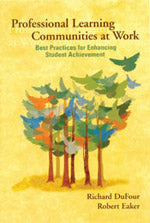 Professional Learning Communities at Work