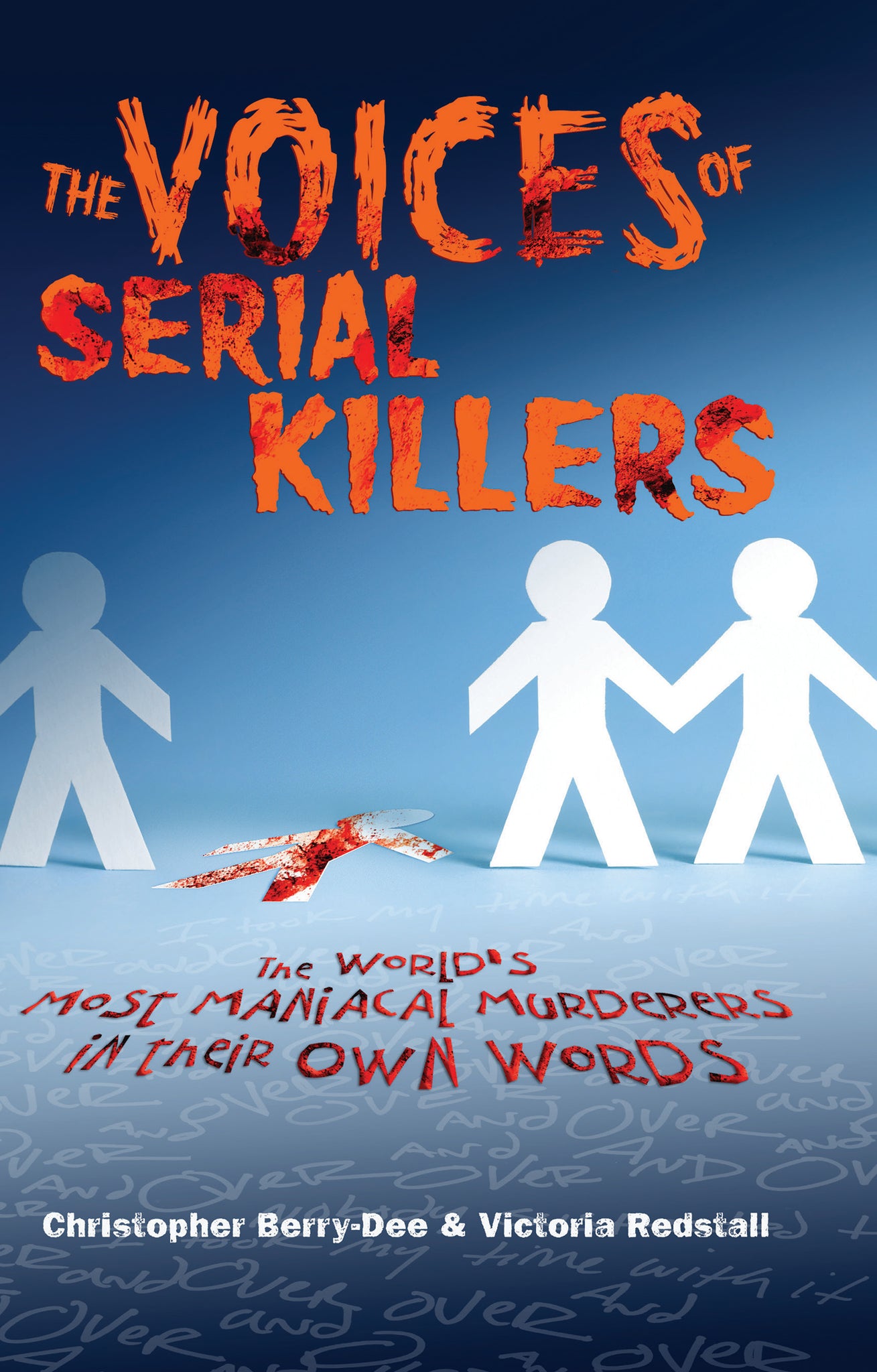 The Voices of Serial Killers