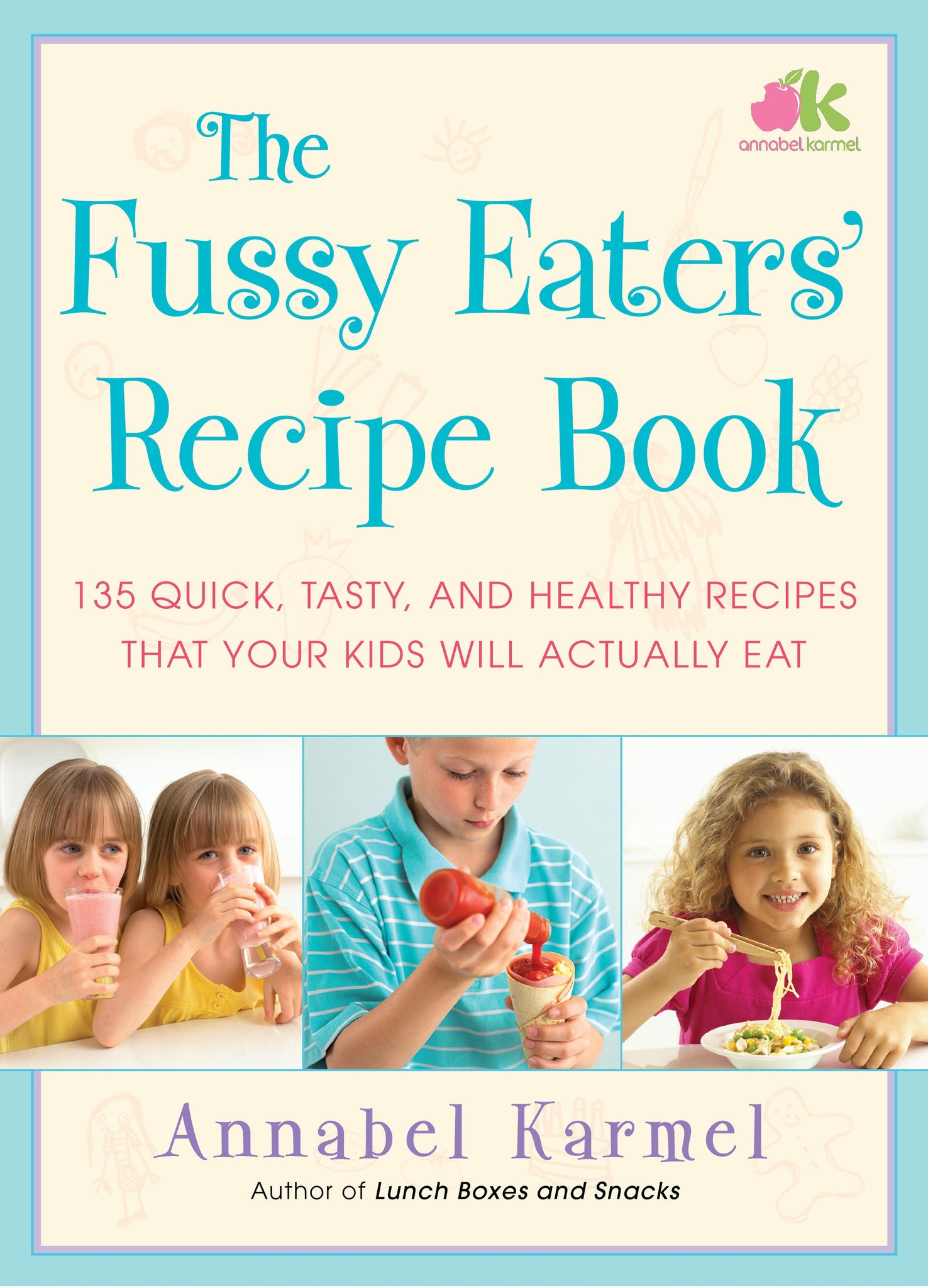 The Fussy Eaters' Recipe Book