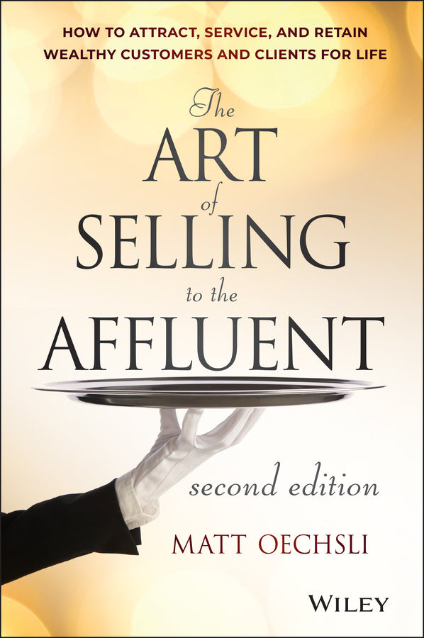 The Art of Selling to the Affluent