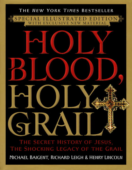 Holy Blood, Holy Grail Illustrated Edition