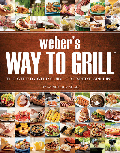 Weber's Way To Grill