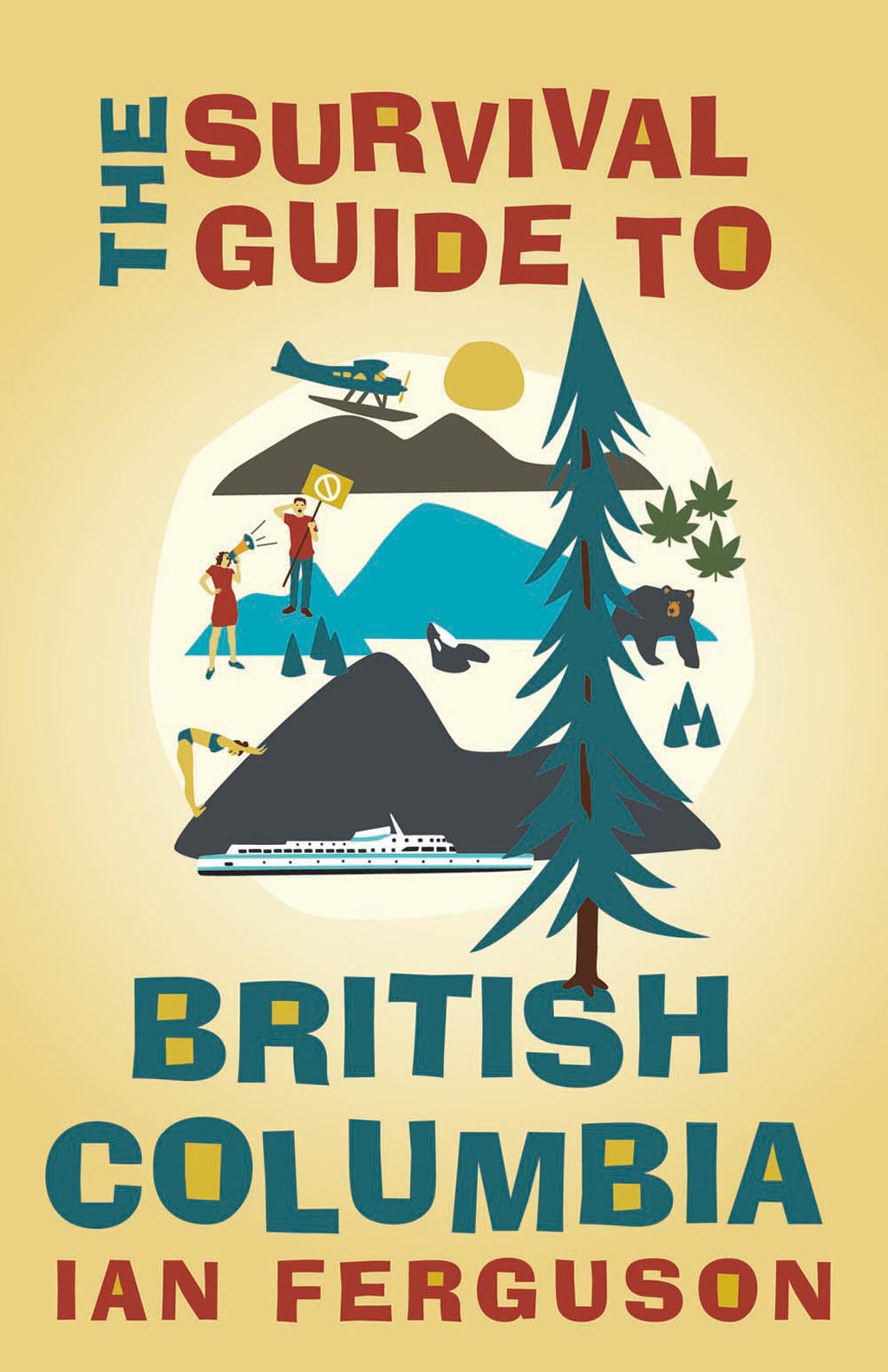 The Survival Guide to British Columbia