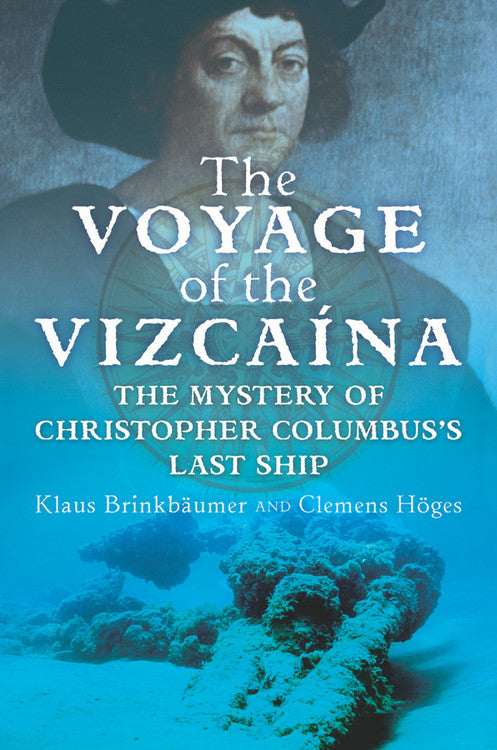 The Voyage of the Vizcaina