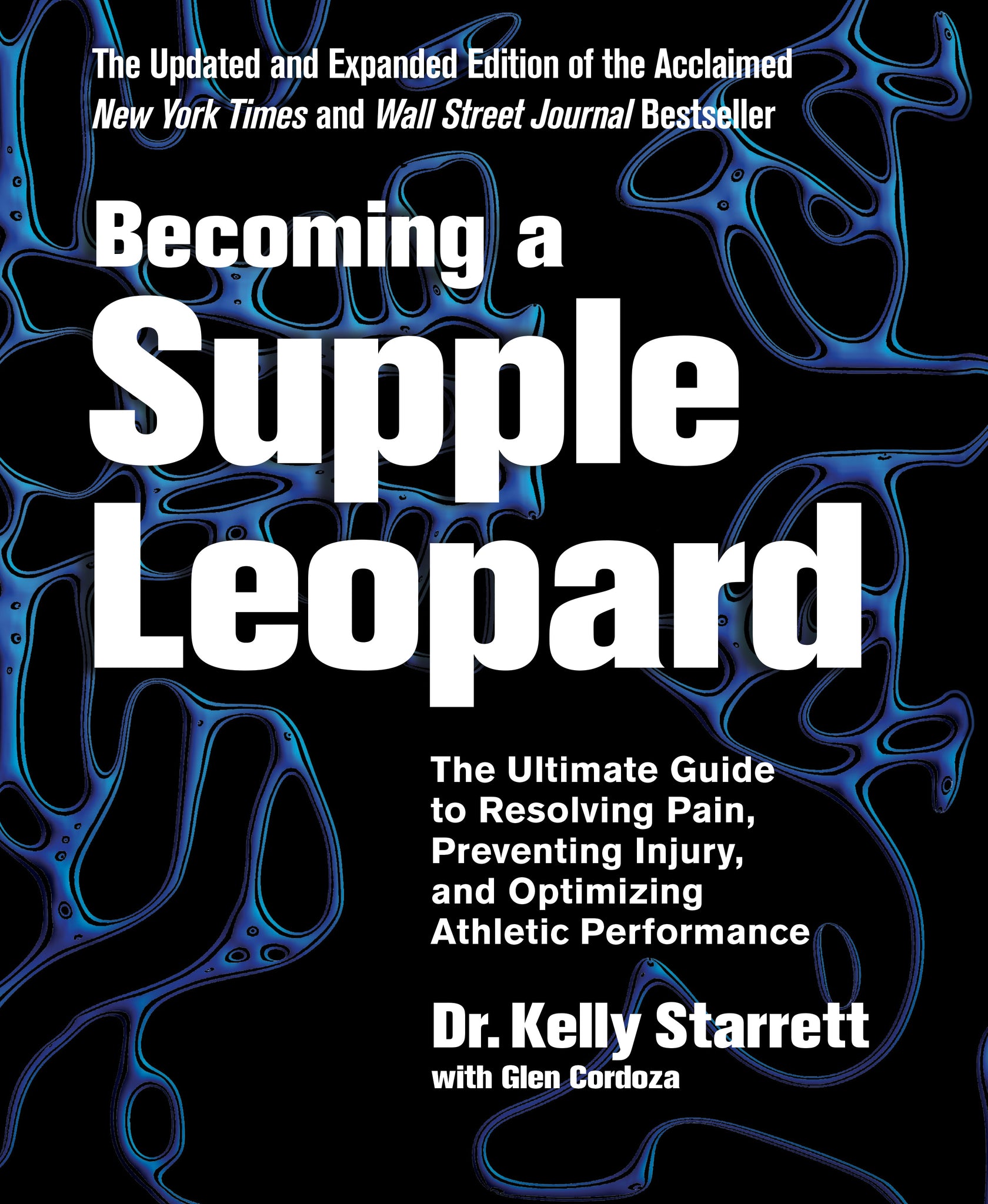 Becoming a Supple Leopard ~ 2nd Edition