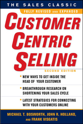 Customer Centric Selling, Second Edition