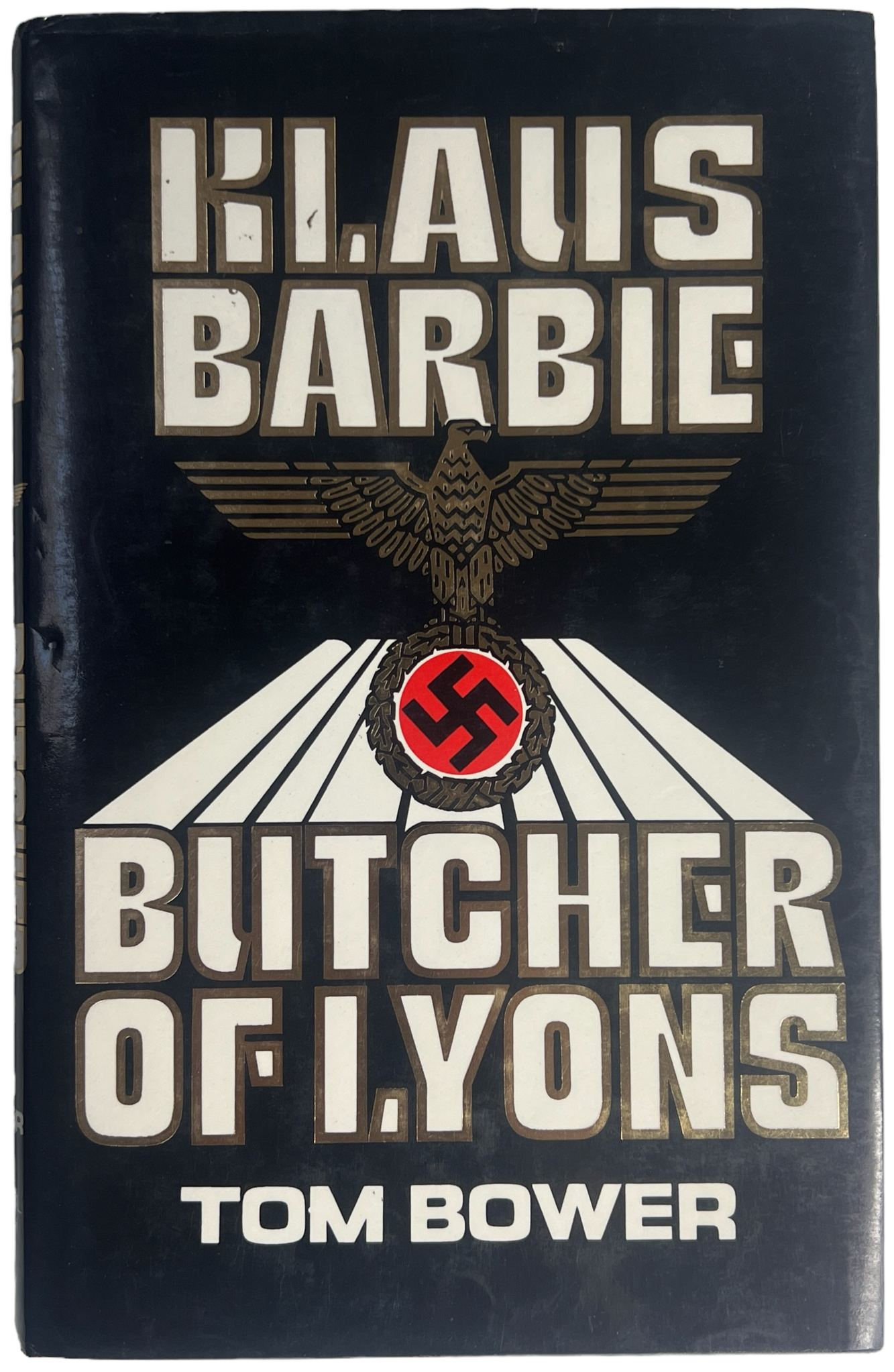 Klaus Barbie ~ Butcher Of Lyons