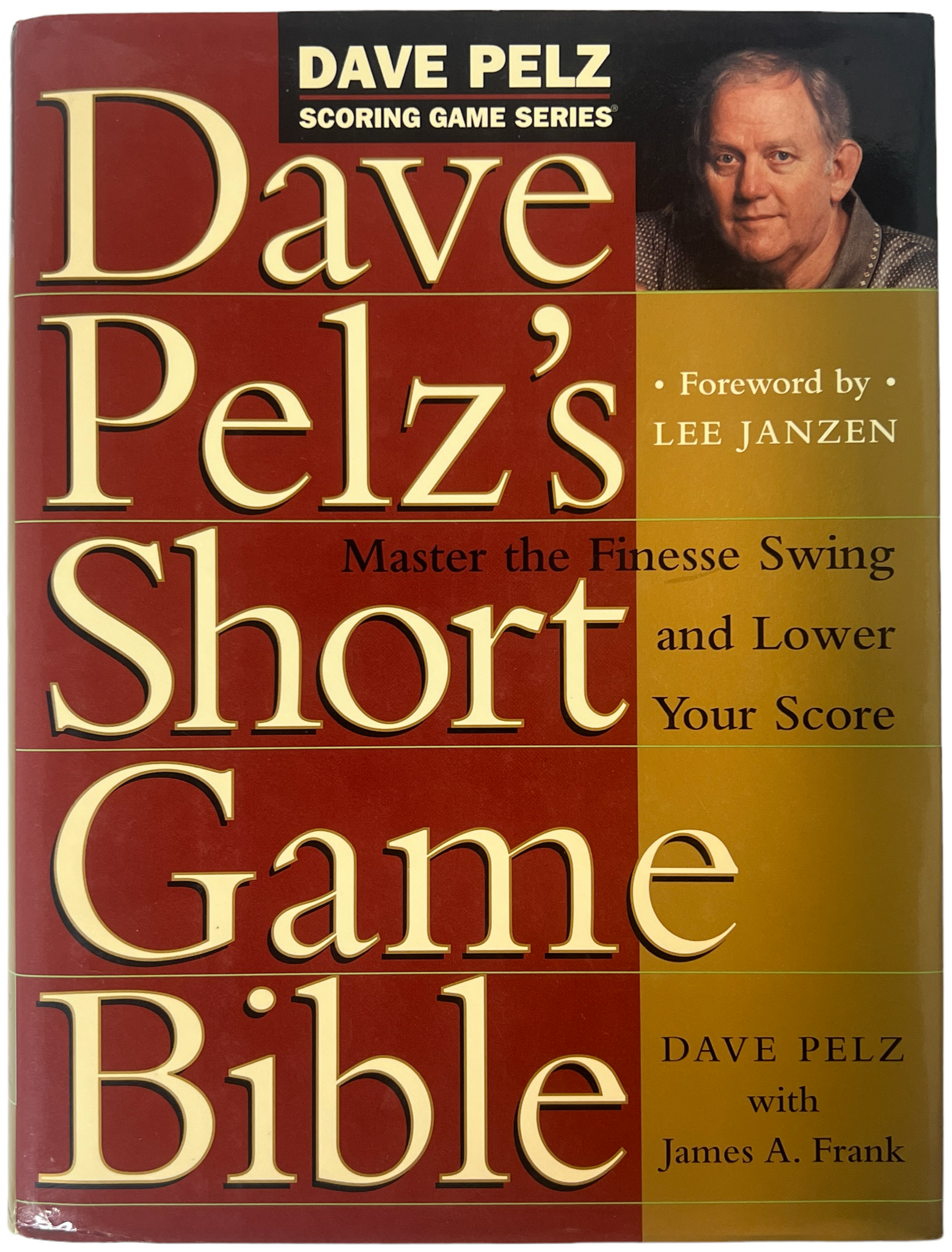 Dave Pelz's Short Game Bible