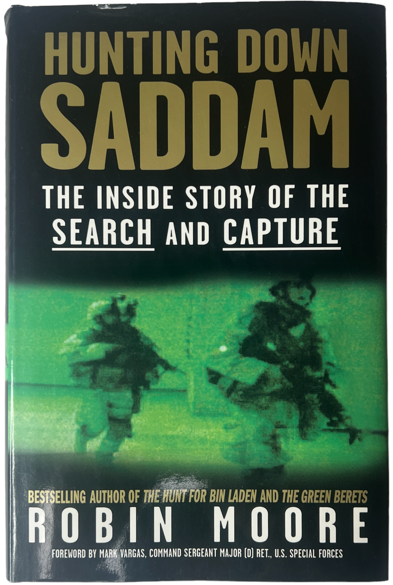 Hunting Down Saddam