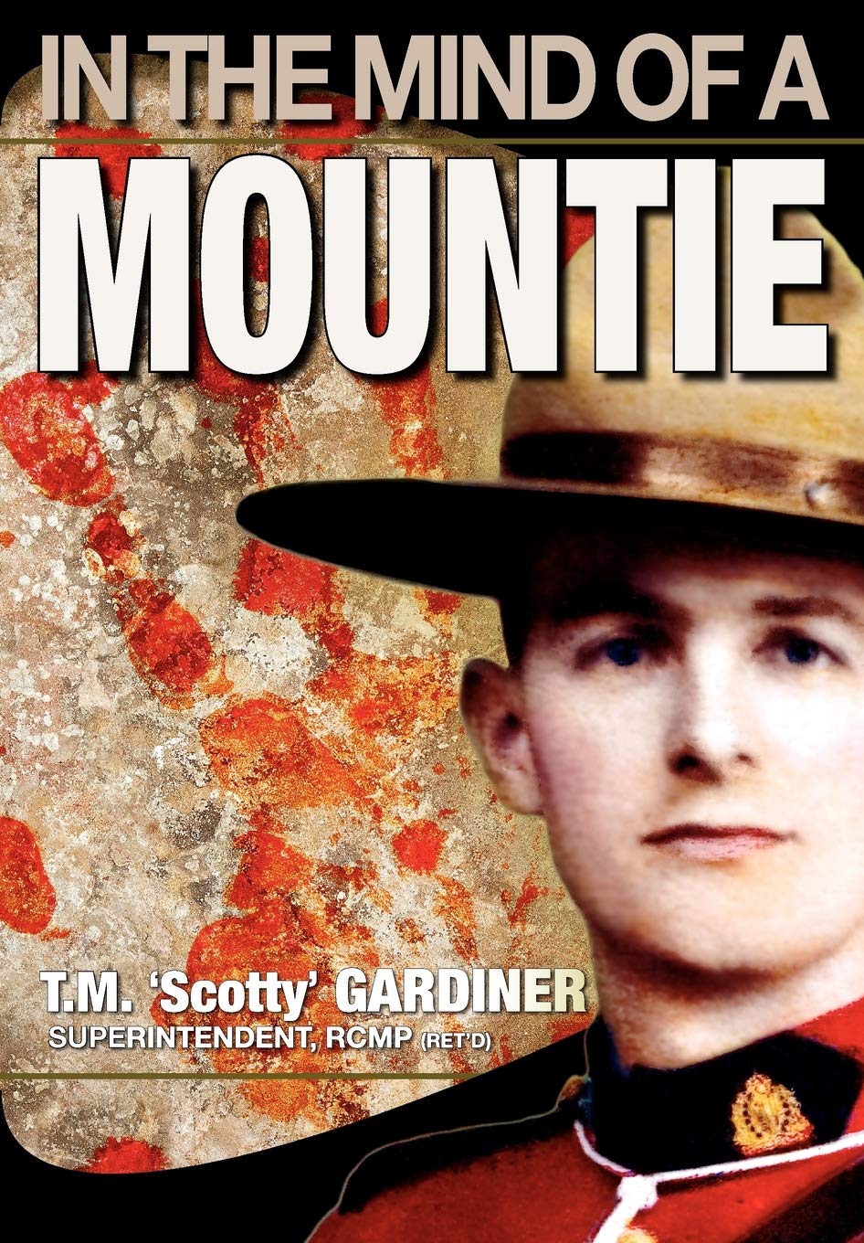 In The Mind Of A Mountie