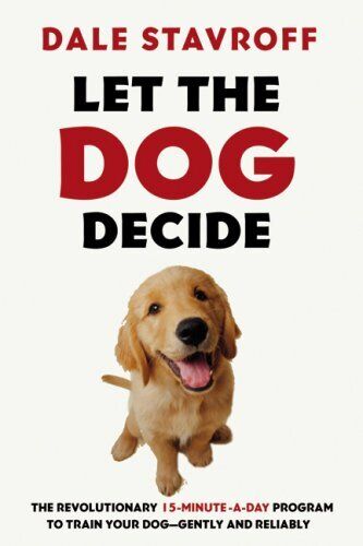 Let The Dog Decide