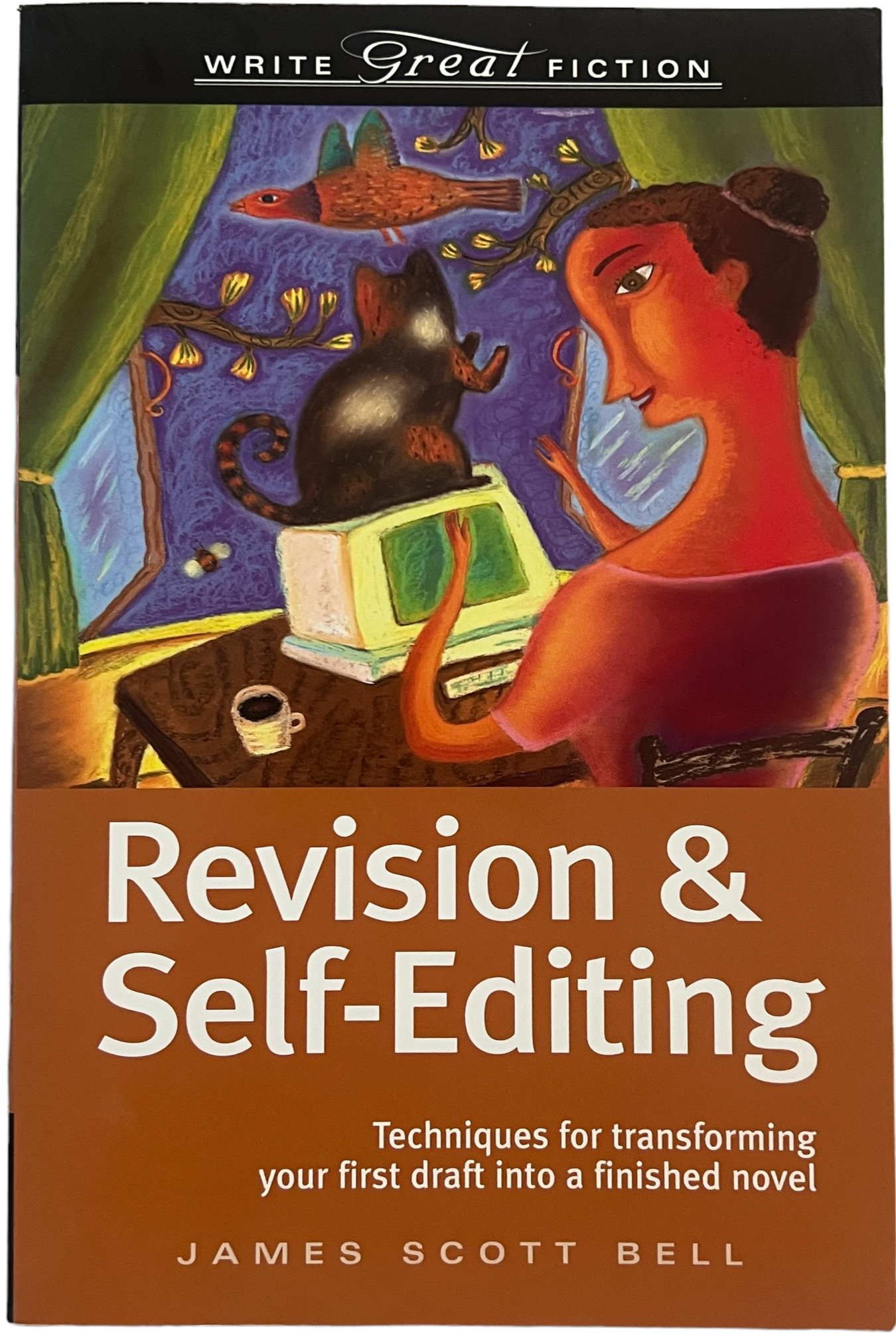 Write Great Fiction Revision And Self-Editing