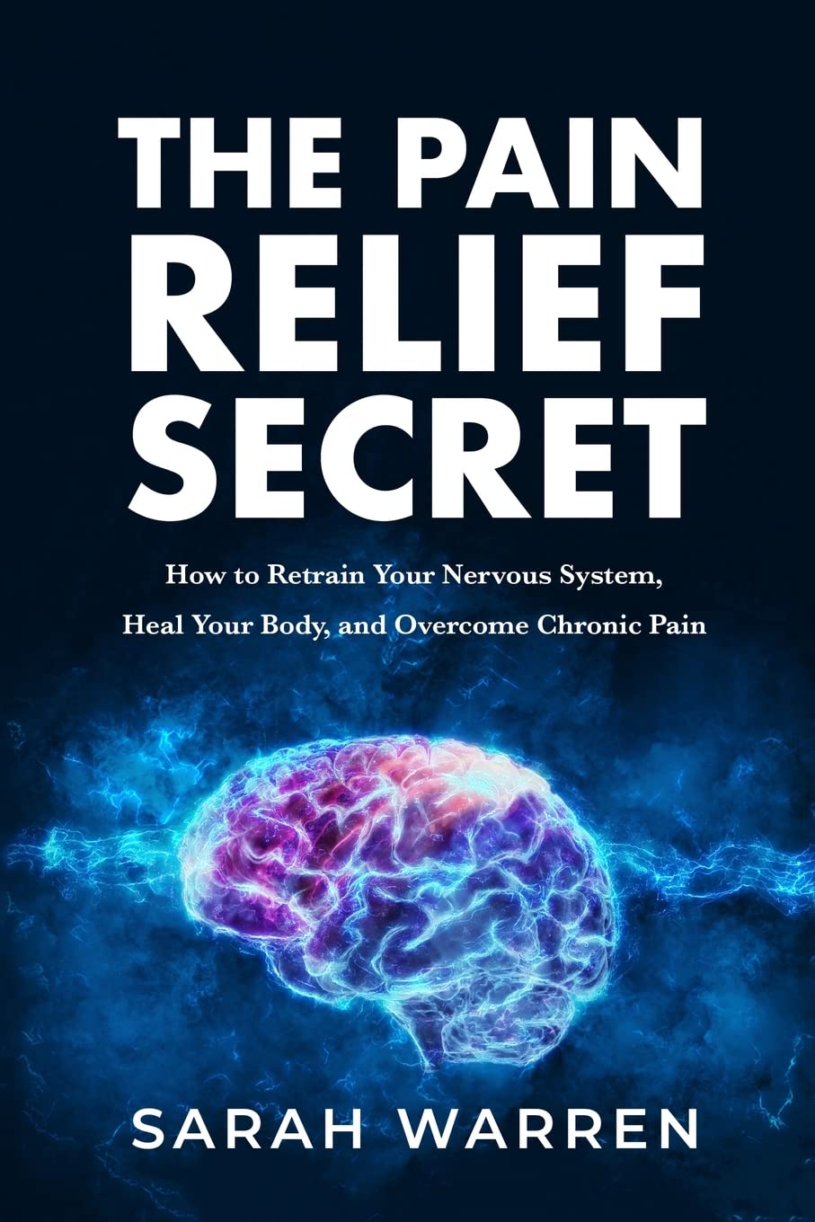 The Pain Relief Secret